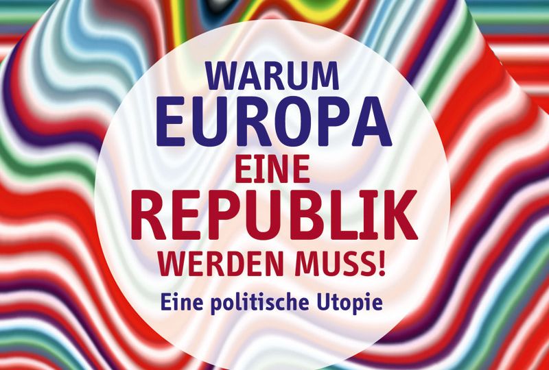 11776 - Warum Europa eine Republik werden muss!